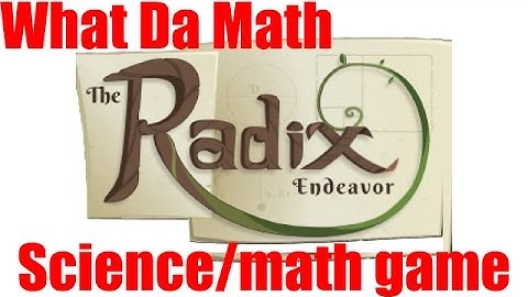 Radix Endeavor - review - GAMES IN EDUCATION (Biology and Math)