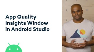 App Quality Insights window in Android Studio screenshot 1