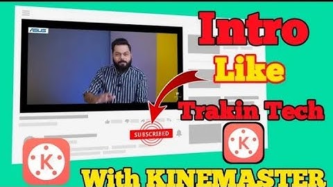How to make intro YouTube video intro like traikin tech ke Jaise subscribe intro kaise bamaye #intro
