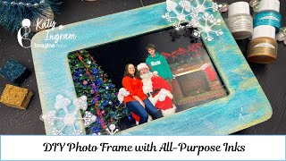 DIY Photo Frame with All-Purpose Inks