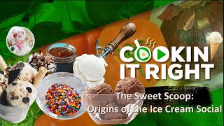 The Sweet Scoop: Origins of the Ice Cream Social