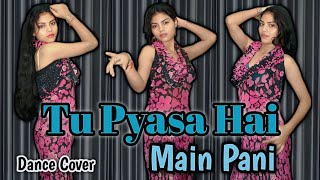 Tu Pyasa Hai Main Pani Sanam dance video new song hindi Neha Kakkar, Tony Kakkar | Dino Morea | 2025