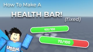 How To Make A HEALTH BAR GUI (FIXED)! | Roblox