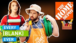 Every Home Depot Ever