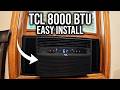 How to Install a TCL 8000 BTU Air Conditioner | Model #W8WC72-B