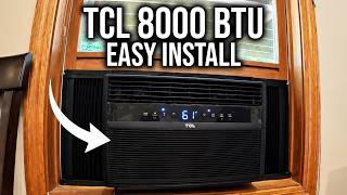 How to Install a TCL 8000 BTU Air Conditioner | Model #W8WC72-B