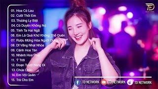 Hoa Cỏ Lau Remix ♫ BXH Nhạc Trẻ Remix Hay Nhất Hiện Nay - Top 15 Bản EDM TikTok Hot Nhất 2024