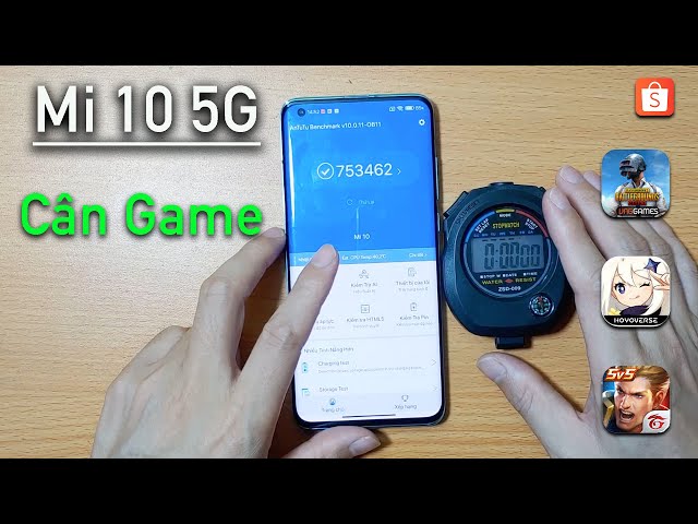 Xiaomi Mi 10 Cân Game - Chip Snap 865 Bá Đạo nhất tầm giá 4tr ?