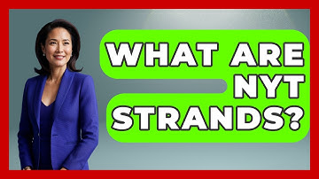 What Are NYT Strands? | Best Eats Worldwide