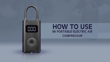 Mi Portable Electric Air Compressor: How to Use