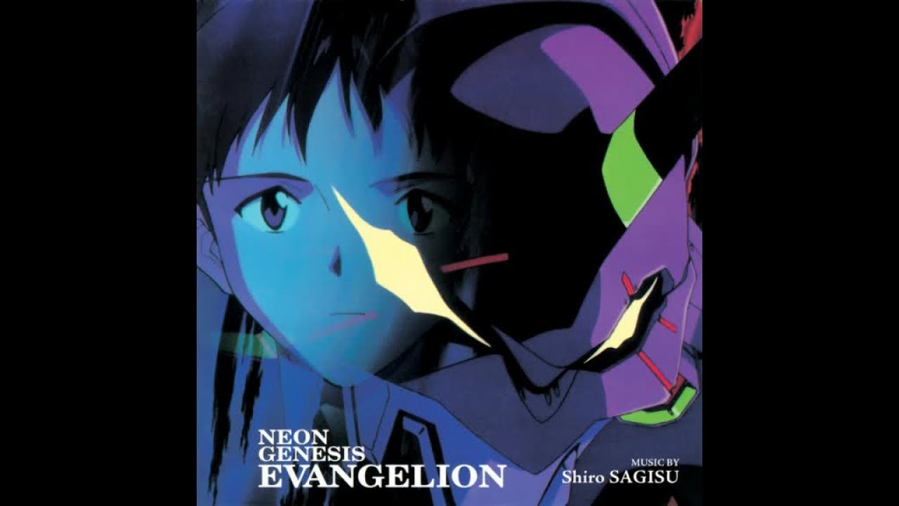 Shiro Sagisu Yoko Takahashi   A Cruel Angels Thesis   Evangelion Original Soundtrack