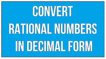 Convert Rational Numbers In Decimal Form