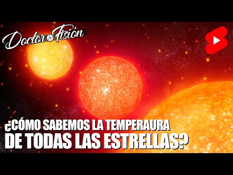 Video: ¿Cómo sabemos la temperatura de las estrellas?