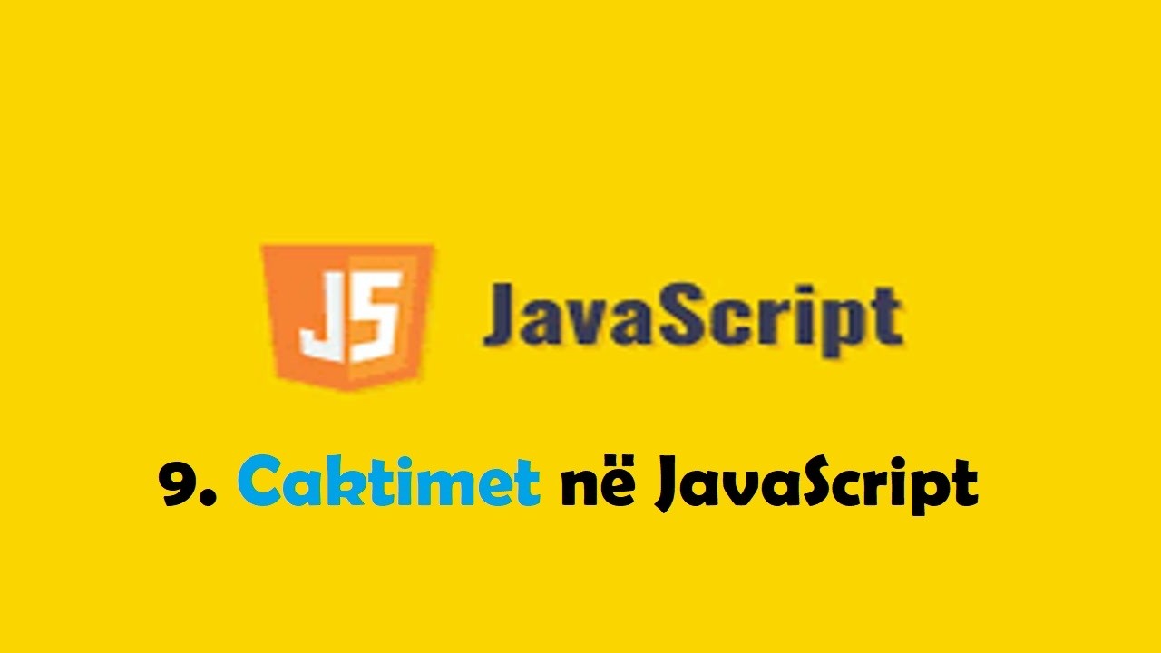 JavaScript ( pjesa 9 ) Caktimet në JavaScript - YouTube