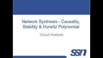 Network Synthesis - Causality, Stability & Hurwitz Polynomial
