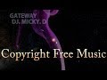 GateWay- copyright free music