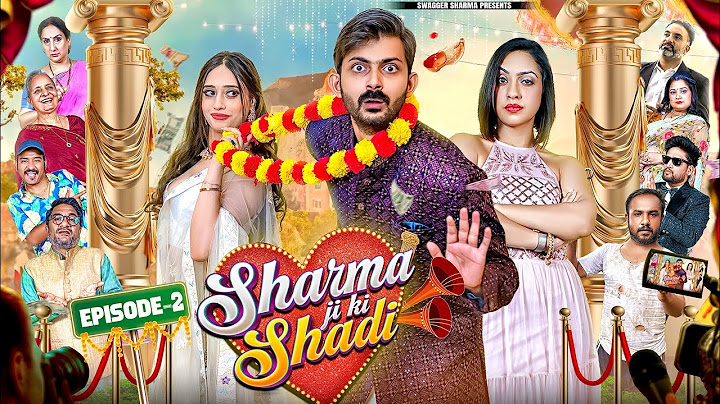 Sharma ji ki Shadi || Ep2