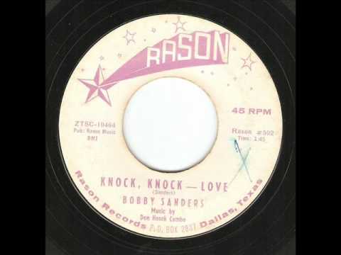 Bobby Sanders - Knock Knock Love ( Sleezy Texas Teener 1960 )