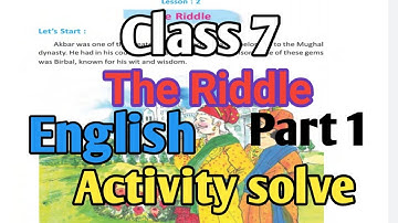 Class 7 English//The Riddle//activity solved part 1// সপ্তম শ্রেণি ইংরেজি//bablu