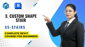Revit Custom Shape Stair | Complete Revit Course for Beginners | S5 (Stairs) - L3