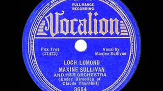 1937 HITS ARCHIVE: Loch Lomond - Maxine Sullivan