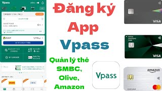 Hướng Dẫn Đăng Ký App Vpass Thẻ Credit SMBC - Quyen in JAPAN✅