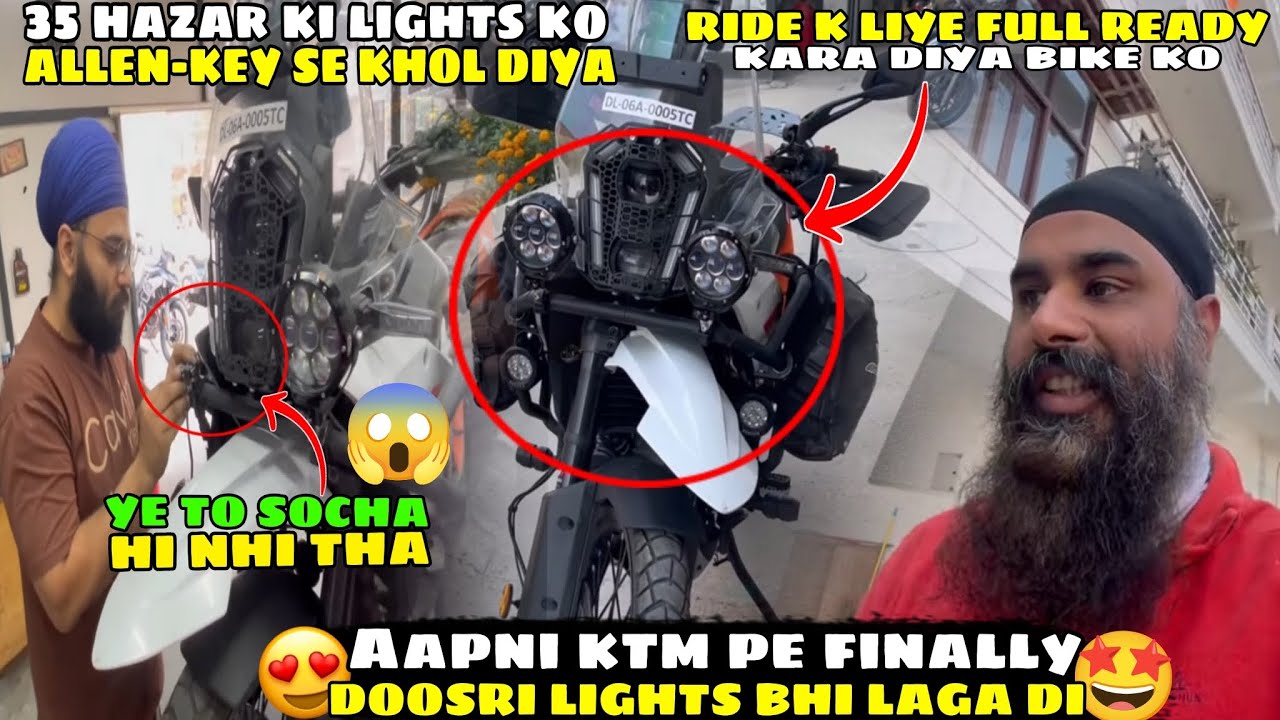 35 Hazar Ki lights Ko Allen-key Se Khol Diya😱| Apni KTM Pe Finally Doosri Lights B Laga Di💪