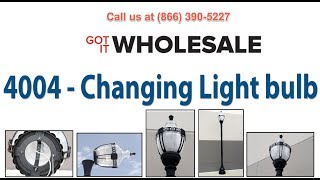 Got It Wholesale | 4004 Street Light - How to Change the Light Bulb