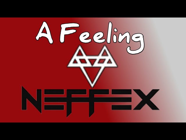 A Feeling - Neffex ( No Copyrighţ Sound)