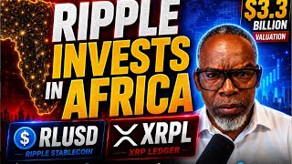🌍 Ripple Invests In Africa, Bringing XRPL & RLUSD To A $3.3B Payments Giant