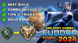 EUDORA Tutorial & Guide 2024 (English): Combo Skills, Best Build, Tips & Tricks | Mobile Legends