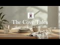 Introducing The Cove Tales - where every corner tells a story