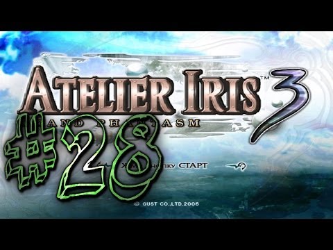 Прохождение Atelier Iris 3: Grand Phantasm #28