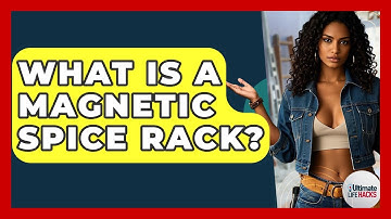 What Is A Magnetic Spice Rack? - Ultimate Life Hacks