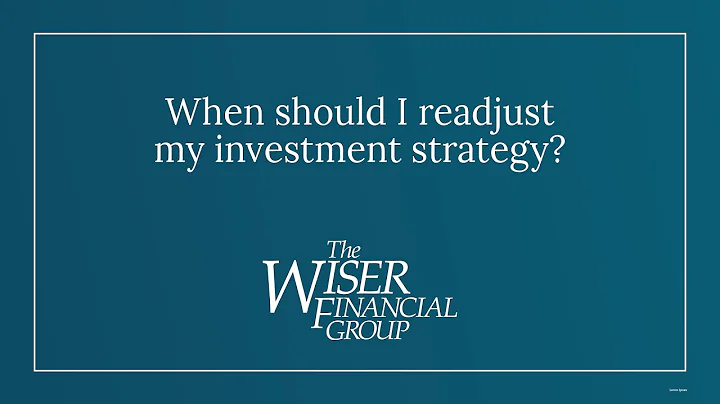 When Should I Readjust My Investment Strategy?