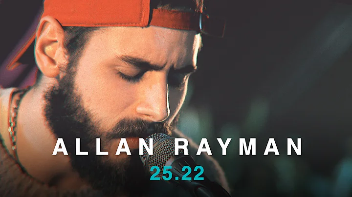 Allan Rayman | 25.22 (Acoustic) | Live In Concert