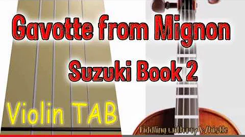 Gavotte from Mignon - A Thomas - Suzuki Book 2 - Violin - Play Along Tab Tutorial