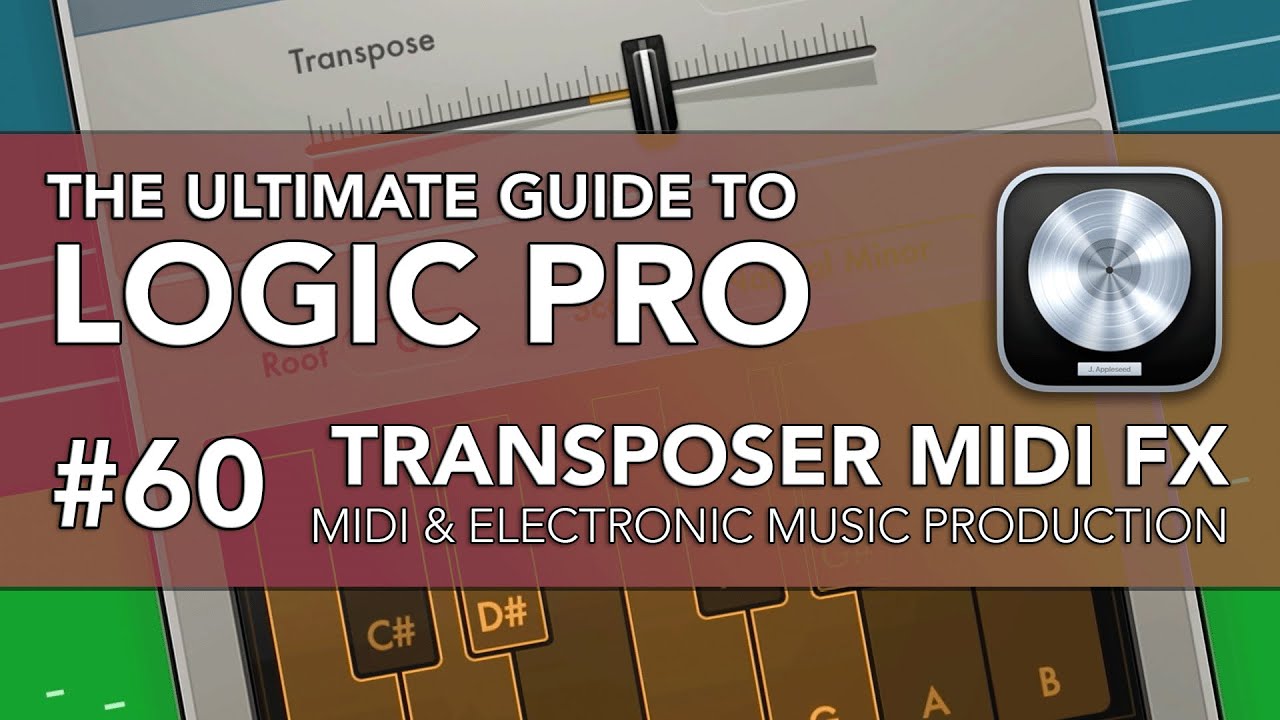Logic Pro 60 Transposer MIDI FX YouTube