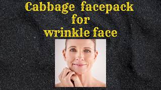 Cabbage Facepack For Wrinkle Face
