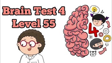 Brain Test 4 Level 55