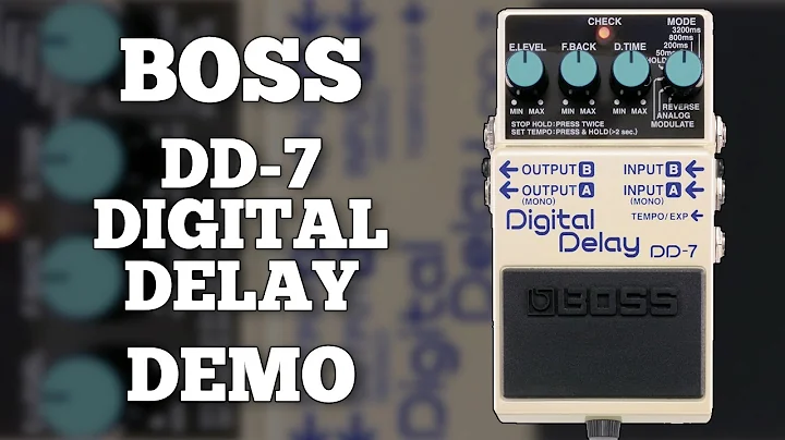 Boss DD-7 Digital Delay Demo