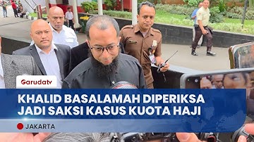 Khalid Basalamah Diperiksa KPK Terkait Kasus Kuota Haji