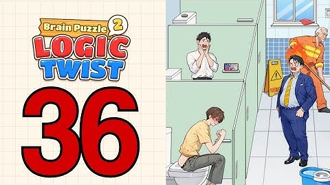 Brain Puzzle 2 Logic Twist Level 36 Toilet Break