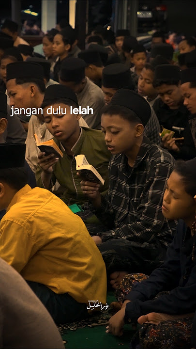 Jangan Dulu Lelah     #shorts #shortvideo #santri #vibes