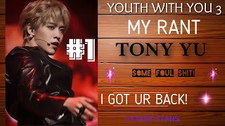 MY RANT...YOUTH WITH YOU 3..I GOT YOUR BACK TONY!!!