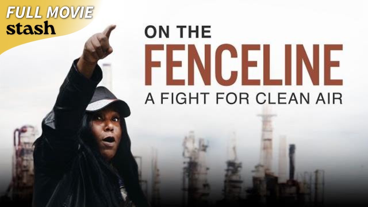 On the Fenceline: A Fight for Clean Air | Environmental Awareness Documentary (2024)