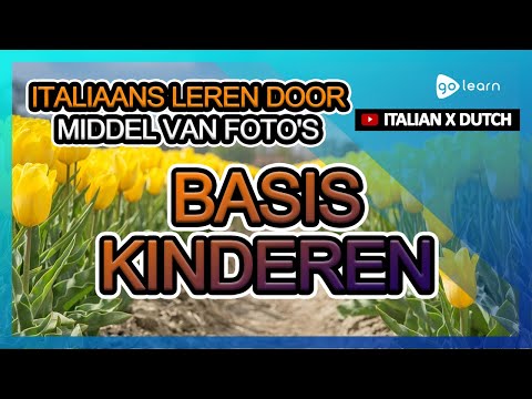 Italiaans Leren Door Middel Van Foto&rsquo;s |Italiaans woordenschat Basis Kinderen | Golearn