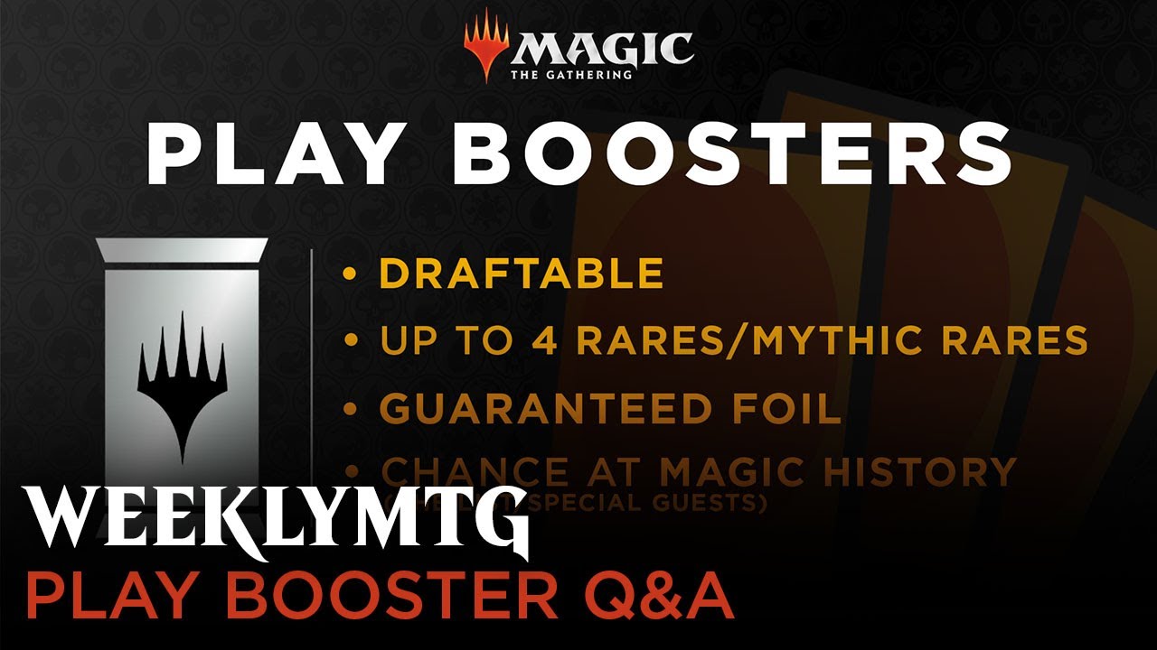 WeeklyMTG  Play Booster Q&A 