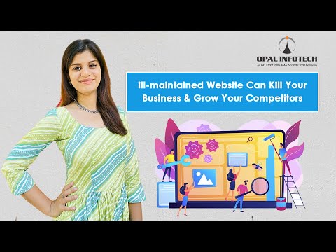 ill-maintained Website Can Kill Your Business & Grow Your Competitors - video from Opal Infotech  India