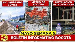 Noticias de Infraestructura de la Actualidad de Bogotá | 5° Semana Mayo